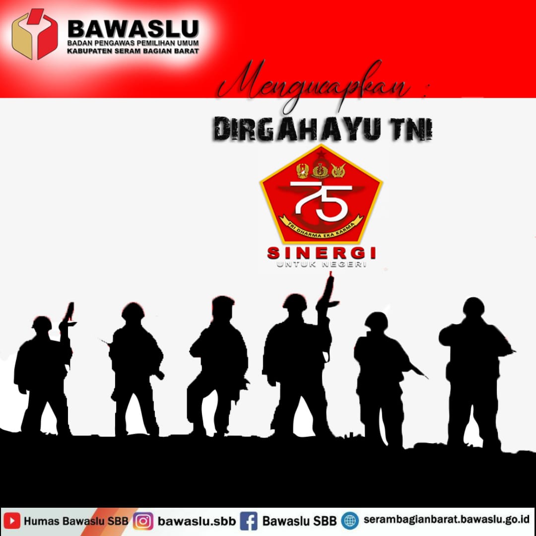 Dirgahayu TNI ke-75, Sinergi untuk Negeri!
