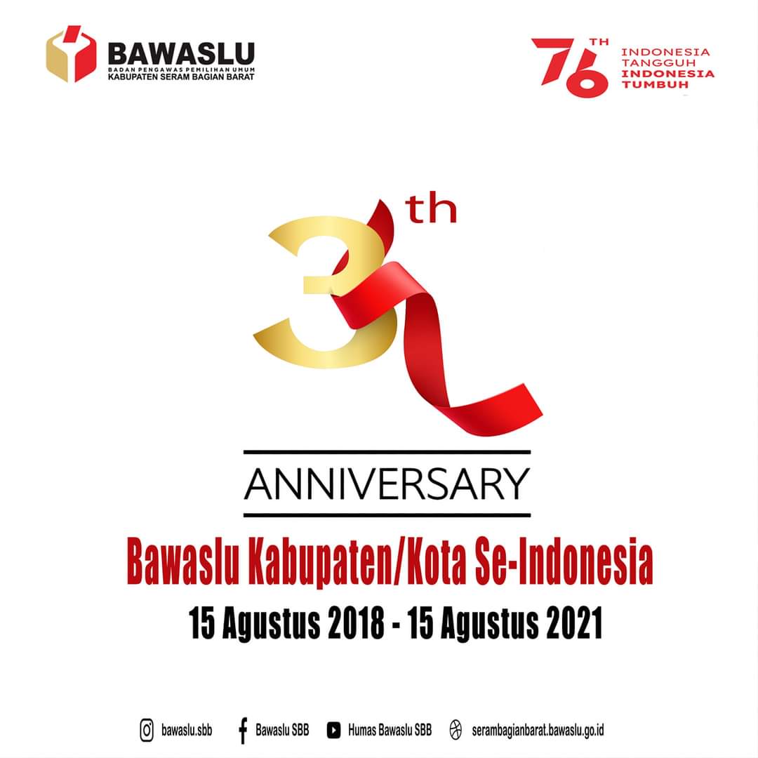Dirgahayu yang Ke-3 Bawaslu Kabupaten/Kota Seluruh Indonesia