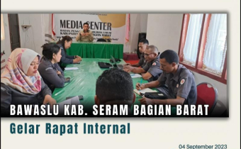 Rapat Internal Bawaslu Kesiapan Menuju Tahapan Kampanye